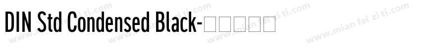DIN Std Condensed Black字体转换
